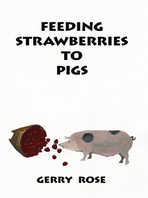 Cover image for Feeding Strawberries to Pigs